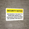 Security Notice We Reserve The Right To Inspect Packages Landscape - Wall Sign
