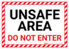 Unsafe Area Do Not Enter with Hazard Border Landscape - Wall Sign Unsafe Area Do Not Enter with Hazard Border Landscape - Wall Sign