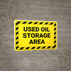 Used Oil Storage Area with Hazard Border Landscape - Wall Sign Used Oil Storage Area with Hazard Border Landscape - Wall Sign
