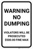 Warning No Dumping Violaters Prosecuted and Fined Portrait - Wall Sign