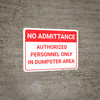 No Admittance Authorized Personnel Only In Dumpster Area Landscape - Wall Sign No Admittance Authorized Personnel Only In Dumpster Area Landscape - Wall Sign