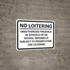 No Loitering On School Grounds Landscape - Wall Sign No Loitering On School Grounds Landscape - Wall Sign