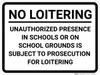 No Loitering On School Grounds Landscape - Wall Sign No Loitering On School Grounds Landscape - Wall Sign