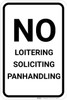 No Loitering Soliciting Panhandling Portrait - Wall Sign No Loitering Soliciting Panhandling Portrait - Wall Sign