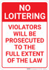 No Loitering: Violators Will Be Prosecuted Portrait - Wall Sign