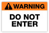 Warning - Do Not Enter Label