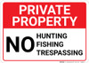 Private Property No Hunting Fishing Trespassing Landscape - Wall Sign