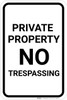 Private Property No Trespassing Black and White Portrait - Wall Sign Private Property No Trespassing Black and White Portrait - Wall Sign