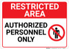 Restricted Area Authorized Personnel Only with Icon Landscape - Wall Sign Restricted Area Authorized Personnel Only with Icon Landscape - Wall Sign
