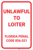 Unlawful To Loiter Florida Portrait - Wall Sign Unlawful To Loiter Florida Portrait - Wall Sign