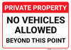 Private Property: No Vehicles Allowed Beyond This Point Landscape - Wall Sign