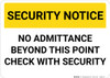Security Notice: Security No Admittance Beyond This Point Check With Security Landscape - Wall Sign