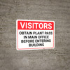 Visitors: Obtain Plant Pass In Main Office Before Entering Building Landscape - Wall Sign Visitors: Obtain Plant Pass In Main Office Before Entering Building Landscape - Wall Sign