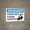 Remember: Lock Out All Sources Lockout Icon Landscape - Wall Sign Remember: Lock Out All Sources Lockout Icon Landscape - Wall Sign