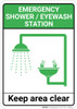 Emergency Shower/Eyewash Station: Shower Eye Wash Keep Clear Shower and Eye Wash Station Icon Portrait - Wall Sign Emergency Shower/Eyewash Station: Shower Eye Wash Keep Clear Shower and Eye Wash Station Icon Portrait - Wall Sign
