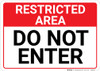 Restricted Area: Do Not Enter Landscape - Wall Sign