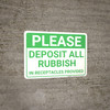 Please Deposit All Rubbish In Receptacles Landscape - Wall Sign