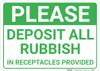 Please Deposit All Rubbish In Receptacles Landscape - Wall Sign