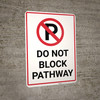 Do Not Block Pathway with Parking Icon Portrait - Wall Sign Do Not Block Pathway with Parking Icon Portrait - Wall Sign