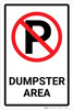 Dumpster Area No Parking with Icon Portrait - Wall Sign Dumpster Area No Parking with Icon Portrait - Wall Sign