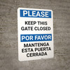 Please Keep This Gate Closed Bilingual Spanish Portrait - Wall Sign Please Keep This Gate Closed Bilingual Spanish Portrait - Wall Sign