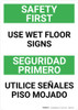 Safety First Use Wet Floor Signs Bilingual Spanish Portrait - Wall Sign Safety First Use Wet Floor Signs Bilingual Spanish Portrait - Wall Sign