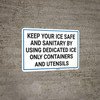 Keep Your Ice Safe and Sanitary Landscape - Wall Sign