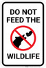 Do Not Feed The Wildlife with Icon Portrait - Wall Sign