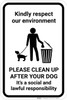 Respect Our Environment Clean Up After Your Dog with Icon Portrait - Wall Sign Respect Our Environment Clean Up After Your Dog with Icon Portrait - Wall Sign