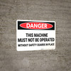 Danger: Machine Must Not Be Operated Without Safety Guards Landscape - Wall Sign