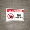 Danger: No Forklifts wish Icon ANSI - Wall Sign