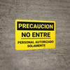 Caution: Authorized Personnel Do Not Enter Spanish Landscape - Wall Sign