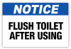 Notice - Flush Toilet Label Notice - Flush Toilet Label