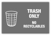 Trash Only Label Trash Only Label
