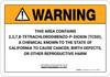 Warning: Prop 65 2,3,7,8-Tetrachlorodibenzo-P-Dioxin (TCDD) - Wall Sign Warning: Prop 65 2,3,7,8-Tetrachlorodibenzo-P-Dioxin (TCDD) - Wall Sign