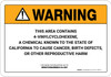 Warning: Prop 65 4-Vinylcyclohexene - Wall Sign Warning: Prop 65 4-Vinylcyclohexene - Wall Sign