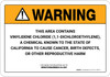 Warning: Prop 65 Vinylidene chloride (1,1-Dichloroethylene) - Wall Sign Warning: Prop 65 Vinylidene chloride (1,1-Dichloroethylene) - Wall Sign