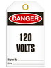 Danger 120 Volts Tags Danger 120 Volts Tags