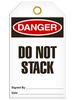 Danger Do Not Stack Tags Danger Do Not Stack Tags