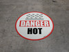 Danger Hot Floor Sign Danger Hot Floor Sign