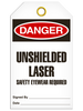 Danger Unshielded Laser Tags