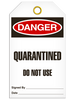 Danger Quarantined Do Not Use Tags Danger Quarantined Do Not Use Tags