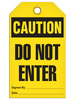 Caution Do Not Enter Tags Caution Do Not Enter Tags