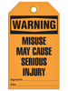 Warning Serious Injury Tags