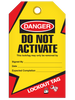 Lockout Do Not Activate Tags Lockout Do Not Activate Tags