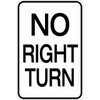 No Right Turn - Aluminum Sign No Right Turn - Aluminum Sign