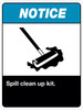 Notice Spill Kit Clean Up Sign