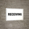 Receiving Area Signs