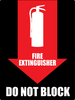 Fire Extinguisher Do Not Block Fire Extinguisher Do Not Block
