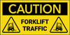 Caution Forklift Traffic With Graphic Banner